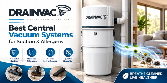 Best Central Vacuum Systems for Suction & Allergens