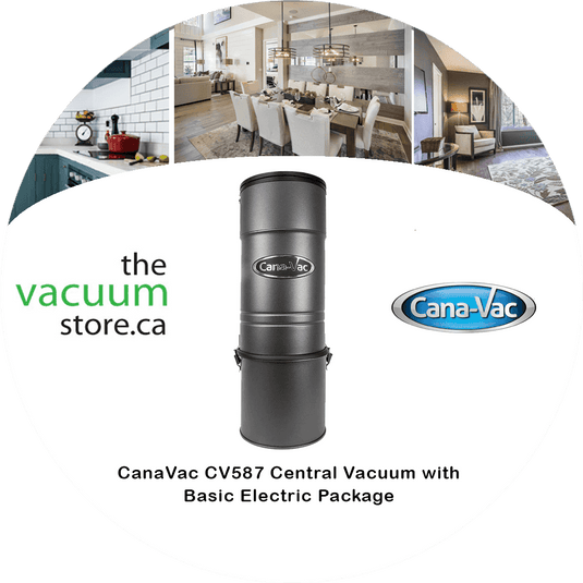 Aspirateur central CanaVac CV587 avec ensemble électrique de base