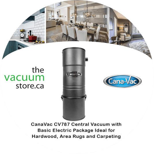 CanaVac CV787 Central Vacuum with Basic Electric Package | Ideal for Hardwood, Area Rugs and Carpeting
