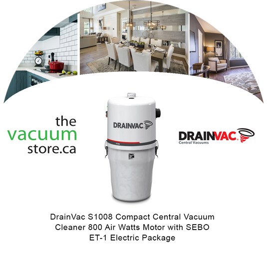 DrainVac S1008 Compact Central Vacuum Cleaner | 800 Air Watts Motor | with SEBO ET-1 Electric Package